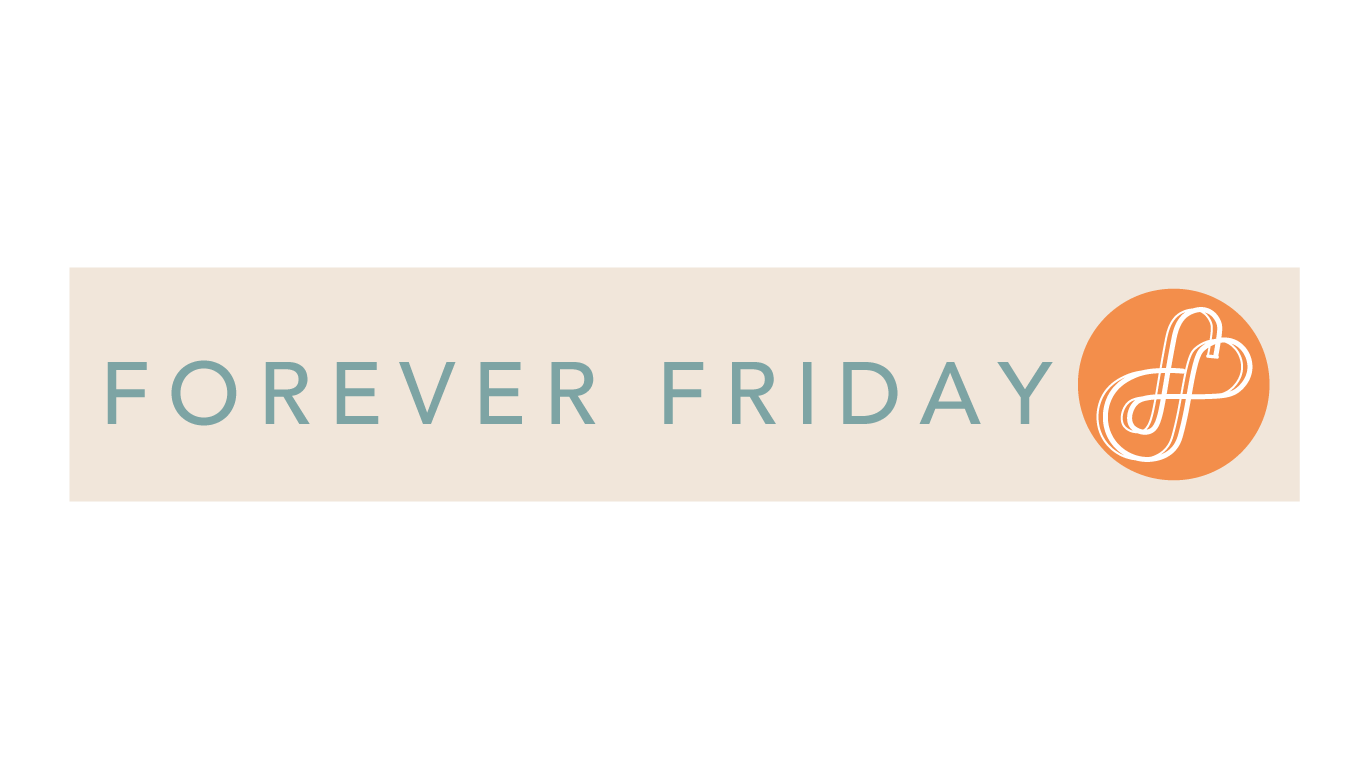 Forever Friday